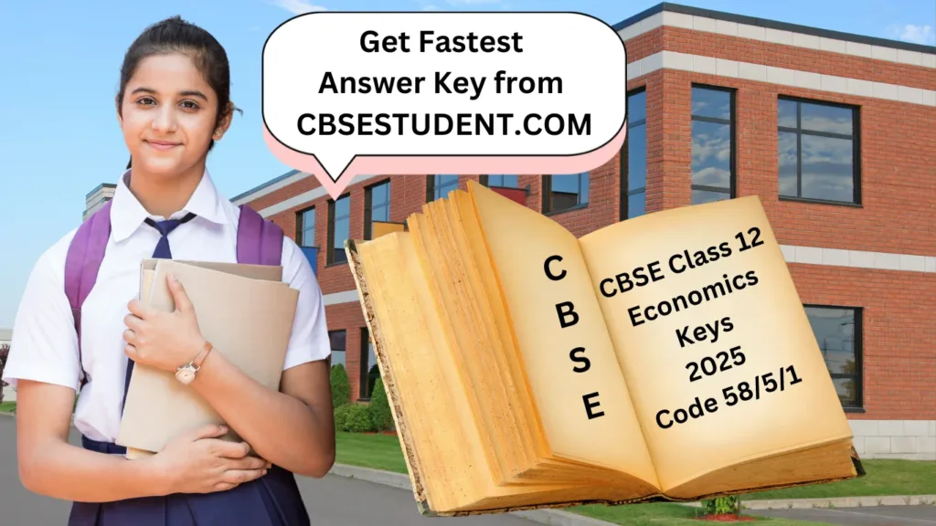 cbse class 12 Economics Answer keys paper code 58/5/1